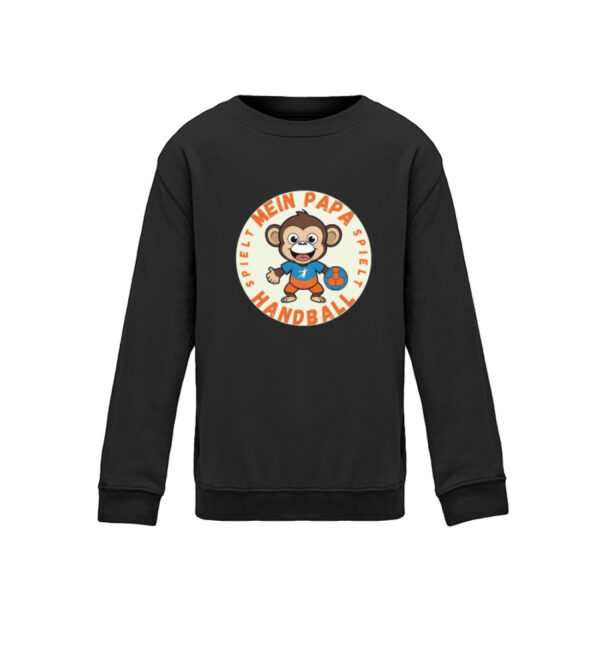 Mein Papa spielt Handball - Kinder Sweatshirt-639